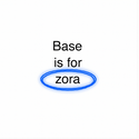 Base is for Zora