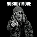 NOBODY