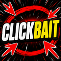 CLICKBAIT