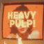 HeavyPulp